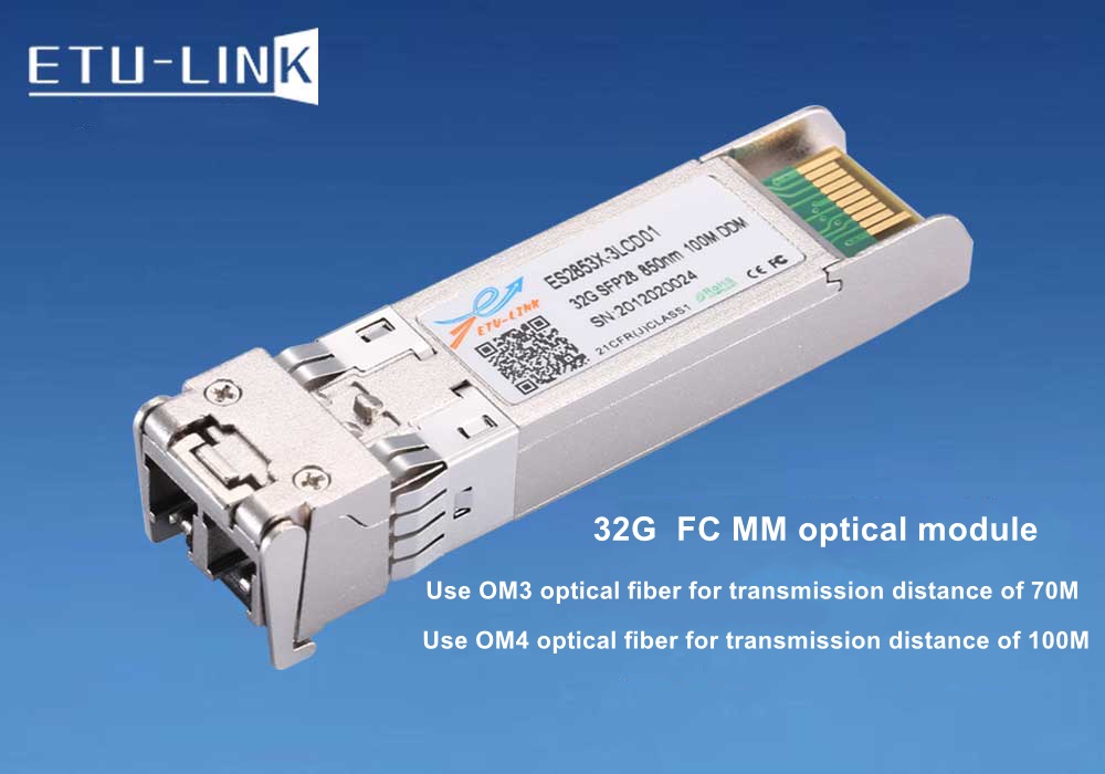 Introduction and application of 32G SFP28 FC multi-mode optical module